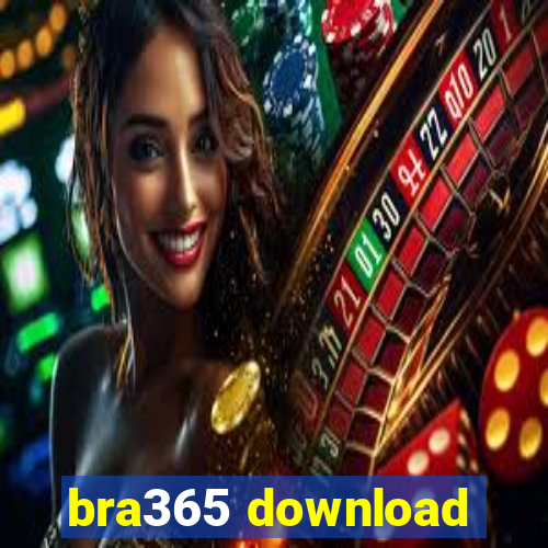 bra365 download